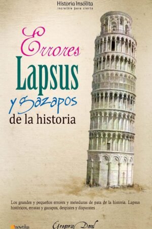 Errores, lapsus y gazapos de la historia de Gregorio Doval