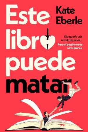 Este libro puede matar de Kate Eberle