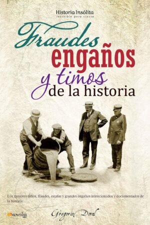 Fraudes, engaños y timos de la historia de Gregorio Doval