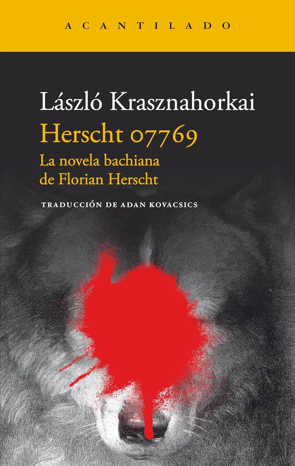 Herscht 07769 de László Krasznahorkai 1 Herscht 07769 de László Krasznahorkai