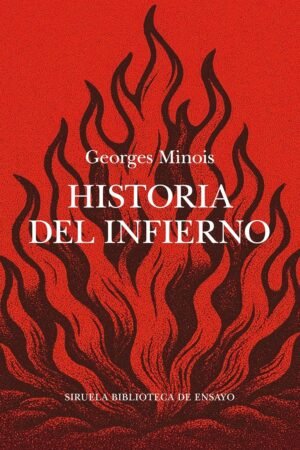 Historia del infierno de George Minois