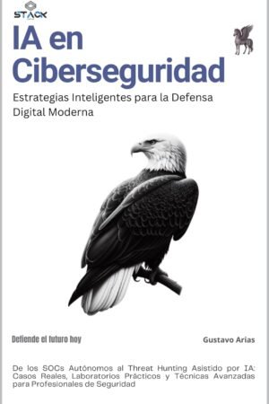 IA en ciberseguridad de Gustavo Arias