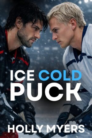 Ice Cold Puck de Holly Myers