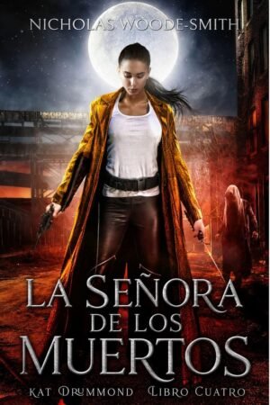 La Señora de los Muertos de Nicholas Woode-Smith