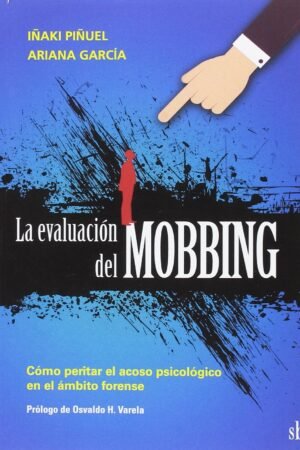 La evaluación del Mobbing de Iñaki Piñuel