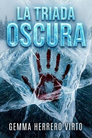 La triada oscura de Gemma Herrero Virto