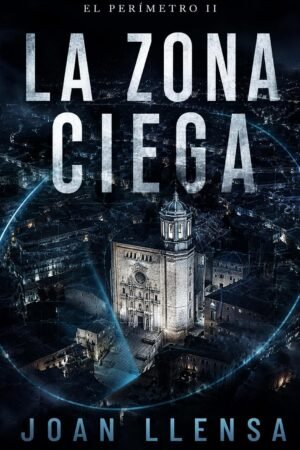 La zona ciega de Joan Llensa