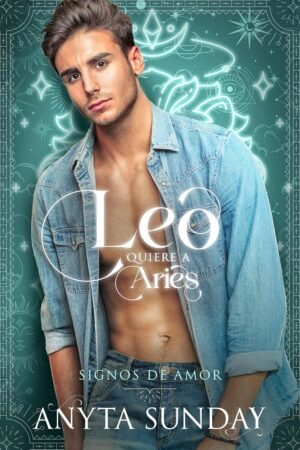 Leo quiere a Aries de Anyta Sunday