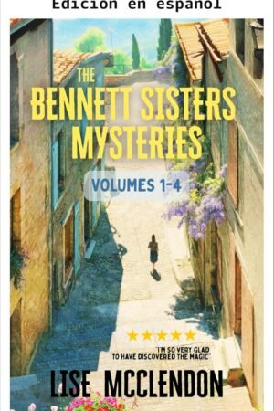 Los Misterios de las Hermanas Bennett Vol 1-4 de Lise McClendon
