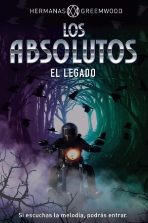 Los absolutos. El legado de Hermanas Greemwood