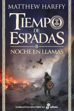 Noche en llamas de Matthew Harffy
