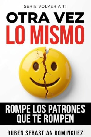 Otra Vez Lo Mismo de Rubén Sebastián Domínguez