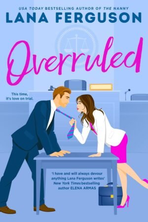 Overruled de Lana Ferguson