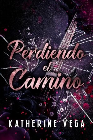Perdiendo el camino de Katherine Vega