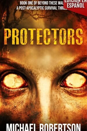 Protectors de Michael Robertson