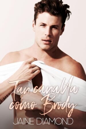 Tan canalla como Brody de Jaine Diamond