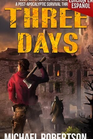 Three Days de Michael Robertson