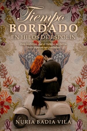Tiempo bordado de Nuría Badia Vila