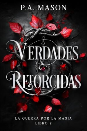Verdades Retorcidas de P. A. Mason
