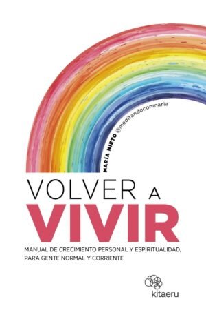 Volver a vivir de Nieto Barona
