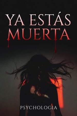 Ya estas muerta de Fernanda Olivas