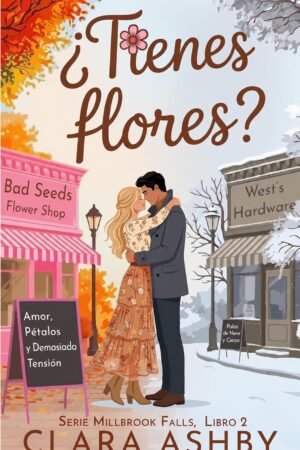 ¿Tienes flores? de Clara Ashby