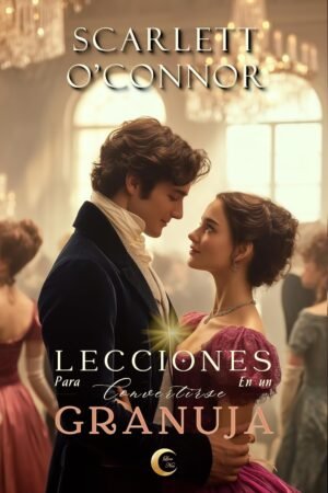 Lecciones para convertirse en un granuja de Scarlett O'Connor