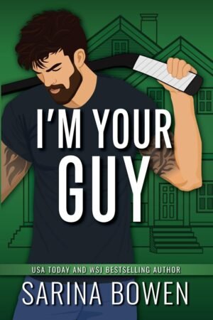 I'm Your Guy de Sarina Bowen