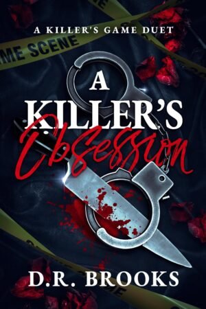 A Killer's Obsession de DR Brooks