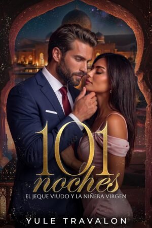 101 noches: El jeque viudo y la niñera virgen de Yule Travalon