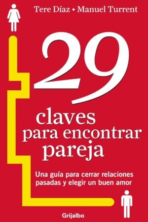 29 claves para encontrar pareja de Tere Díaz Sendra