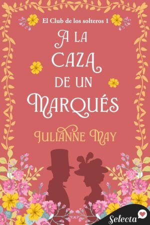 A la caza de un marqués de Julianne May