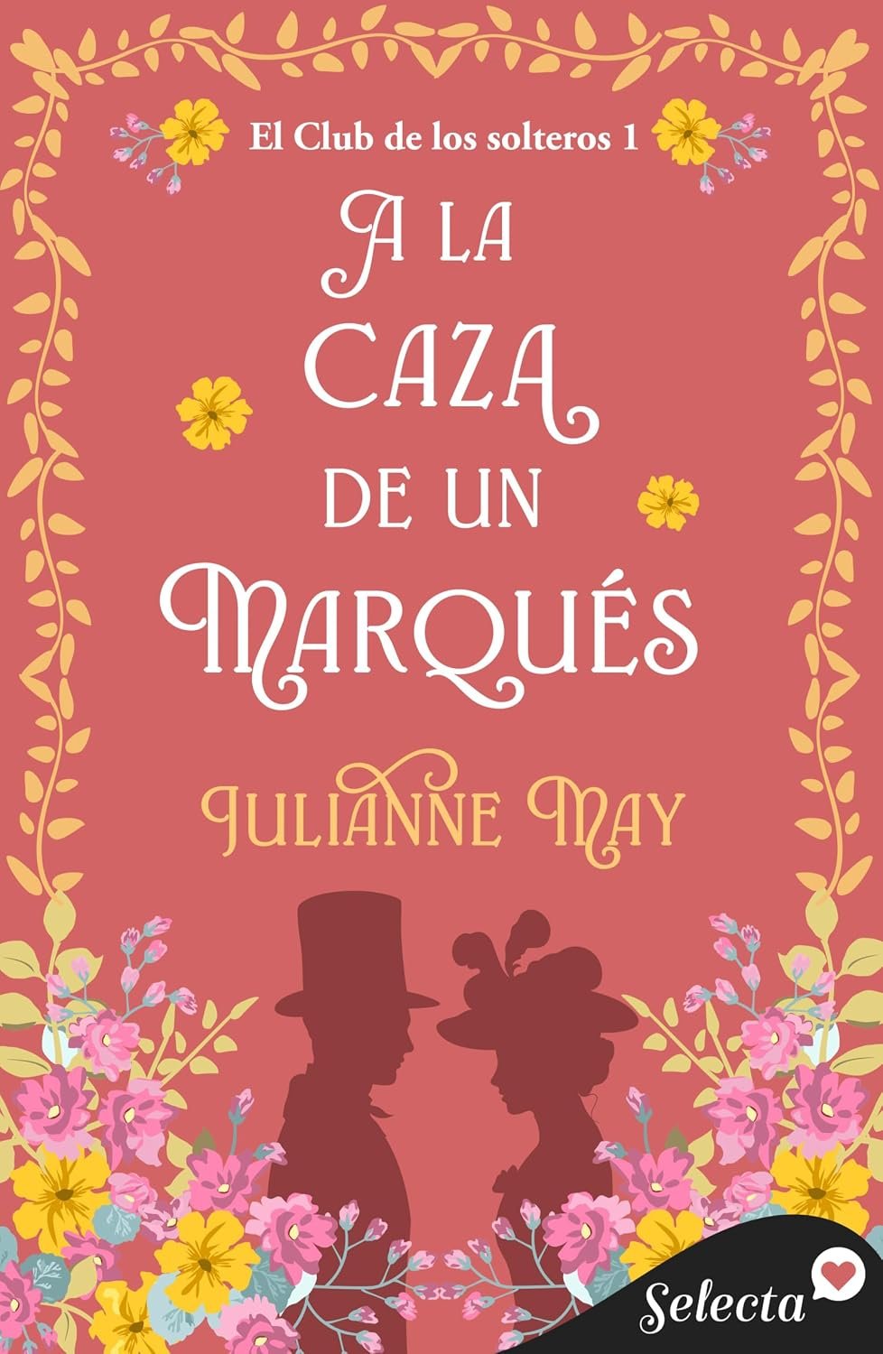 A la caza de un marqués de Julianne May 1 A la caza de un marqués de Julianne May