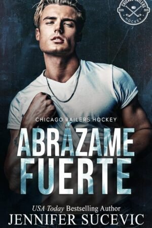 Abrázame fuerte de Jennifer Sucevic
