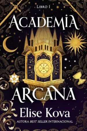 Academia Arcana de Elise Kova