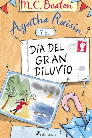 Agatha Raisin y el día del gran diluvio de M.C. Beaton