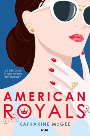 American Royals de Katharine McGee