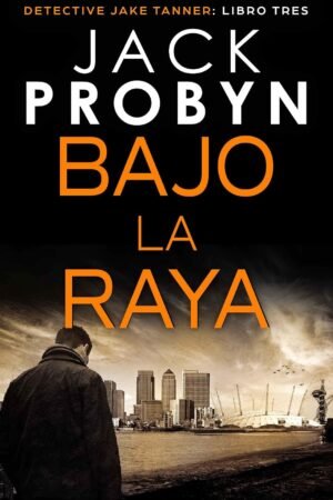 Bajo la Raya de Jack Probyn