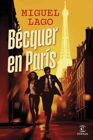 Becquer en París de Miguel Lago