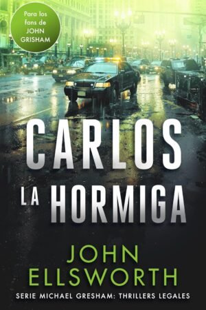 Carlos, la hormiga de John Ellsworth
