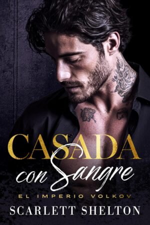 Casada con Sangre de Scarlett Shelton