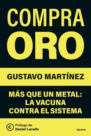 Compra oro de Gustavo Martínez