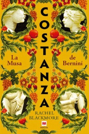 Costanza. La musa de Bernini de Rachel Blackmore