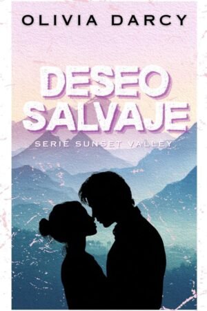 Deseo Salvaje de Olivia Darcy