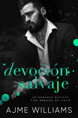 Devoción Salvaje de Ajme Williams