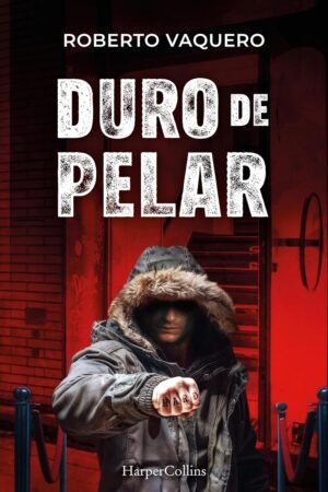 Duro de pelar de Roberto Vaquero