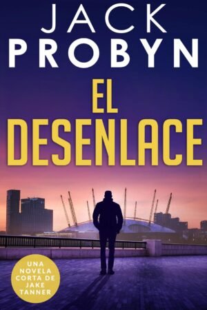 El Desenlace de Jack Probyn