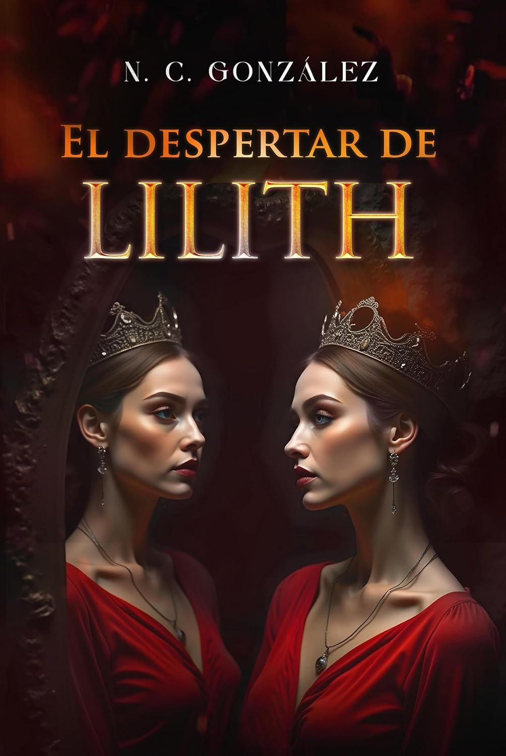 El Despertar de Lilith de N.C. González 1 El Despertar de Lilith de N.C. González