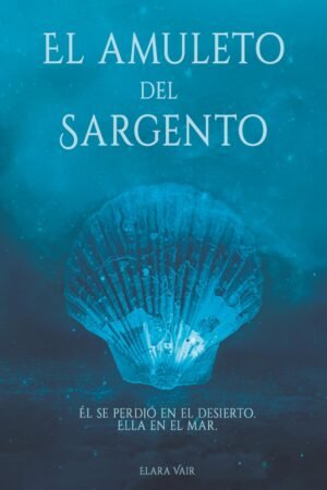 El amuleto del sargento de Elara Vair