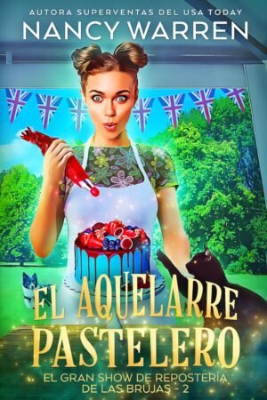 El aquelarre pastelero de Nancy Warren